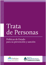 Trata de personas, políticas de estado. Año 2013