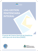 Una gestión penitenciaria integral. Año 2013