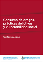 Consumo de drogas, prácticas delictivas y vulnerabilidad social. Año 2017