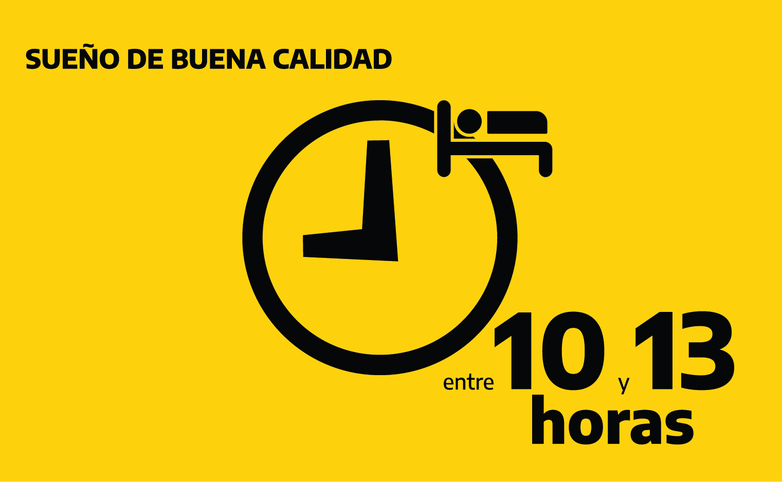 Sueño de calidad 10-13 horas